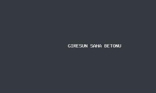 Giresun saha betonu