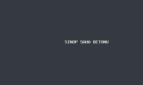 Sinop saha betonu